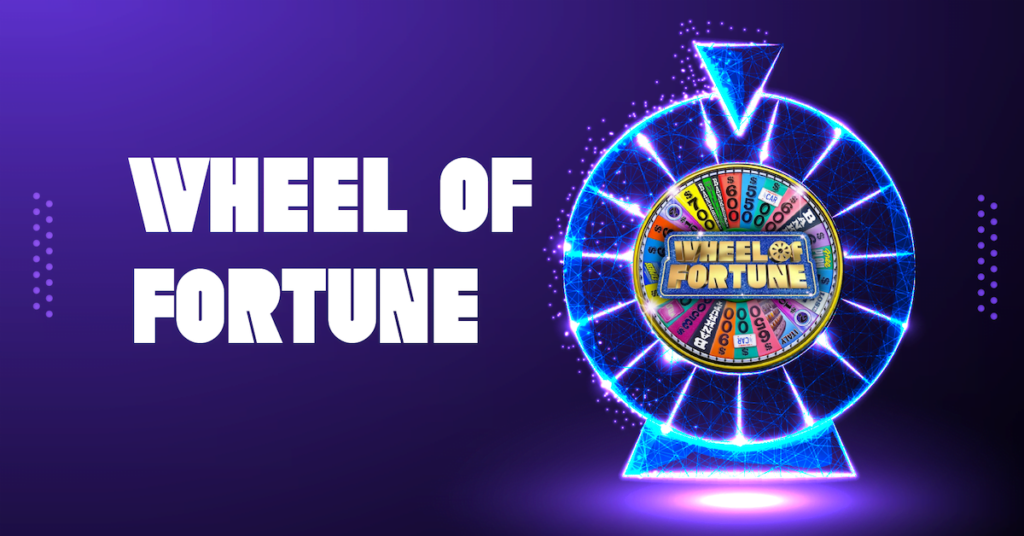 Wheel of Fortune